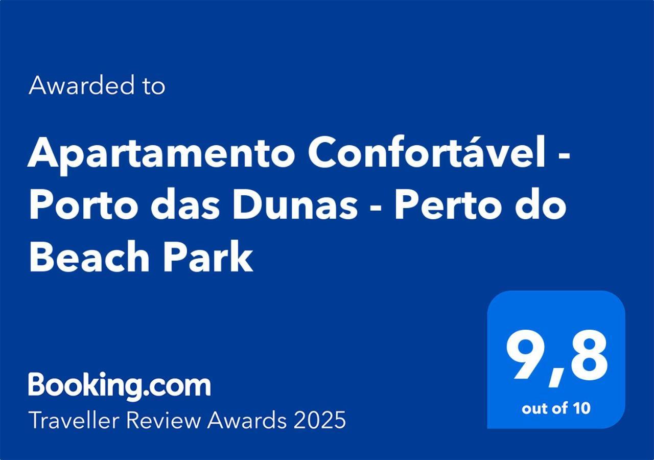 Apartamento Confortavel - Porto Das Dunas - Perto Do Beach Park Aquiraz Eksteriør bilde